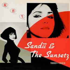 Sandii & The Sunsetz - Viva Lava Liva