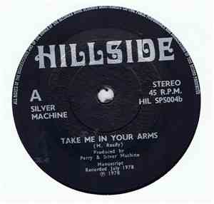 Silver Machine - You'll Always Be The One / Take Me In Your Arms