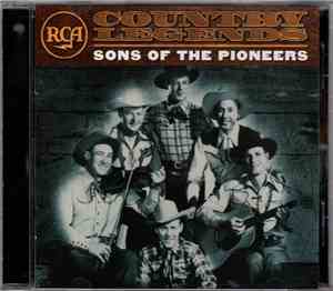 Sons Of The Pioneers - RCA Country Legends