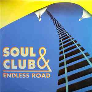 Soul & Club - Endless Road