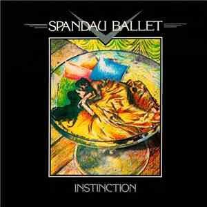 Spandau Ballet - Instinction