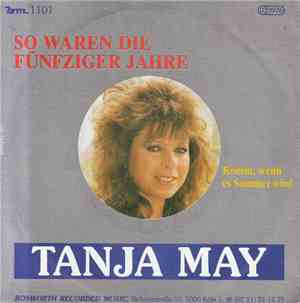 Tanja May - So Waren Die Fünfziger Jahre