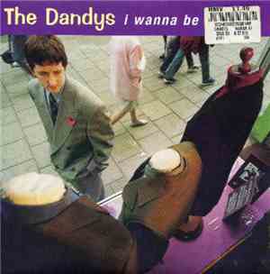 The Dandys - I Wanna Be Like You