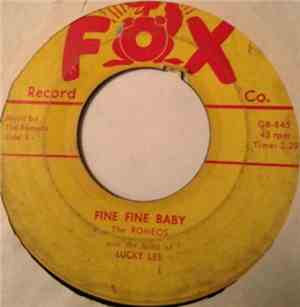 The Romeos  With The Band Of Lucky Lee - Fine Fine Baby