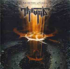 Trauma  - Archetype Of Chaos