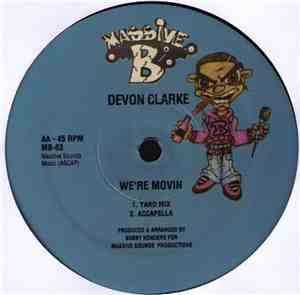 Turbo Belly / Devon Clarke - Nah Stop Work/We're Movin