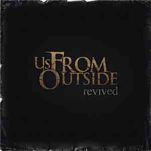 Us, From Outside - revived