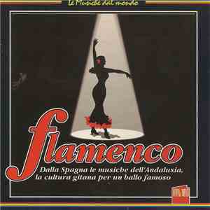 Various - Flamenco - Dalla Spagna le musiche dell'Andalusia