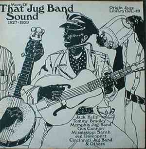 Various - More Of That Jug Band Sound 1927-1939