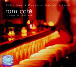 Various - RAM Café (Lounge & Chillout)