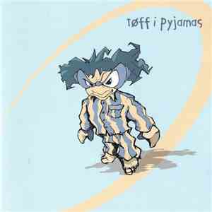 Various - Tøff I Pyjamas
