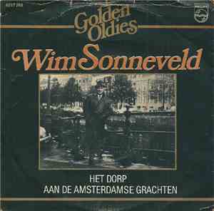 Wim Sonneveld - Het Dorp / Aan De Amsterdamse Grachten