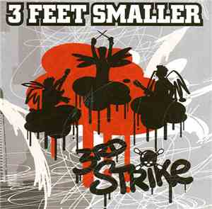 3 Feet Smaller - 3rd Strike