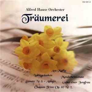 Alfred Hause Orchester - Träumerei