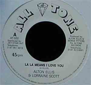 Alton Ellis & Lorraine Scott / Richard (I) Sax Howse - La La Means I Love Y ...