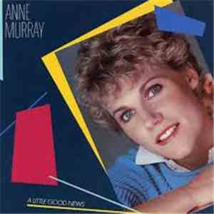 Anne Murray - A Little Good News