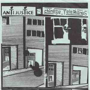 Anti Justice And Chinese Telephones - Anti Justice And Chinese Telephones