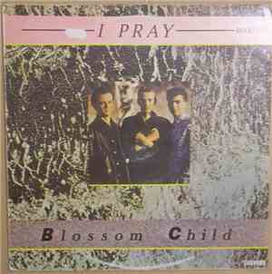 Blossom Child - I Pray