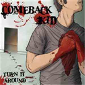 Comeback Kid - Turn It Around
