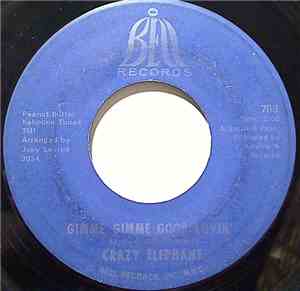 Crazy Elephant - Gimme Gimme Good Lovin' / Hips And Lips