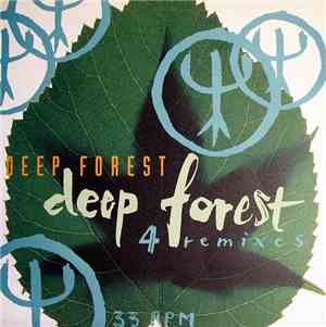 Deep Forest - Deep Forest (4 Remixes)