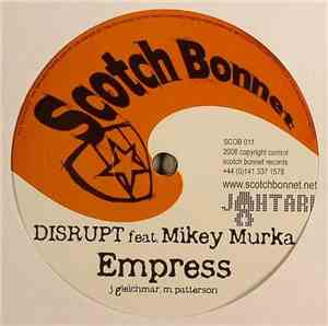 Disrupt  Feat. Mikey Murka - Empress / Second Hand Man