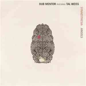 Dub Mentor feat Tal Weiss - Synaesthesia