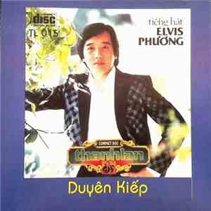 Elvis Phương - Duyên Kiếp