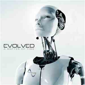 Evolved - A Matter Of Time