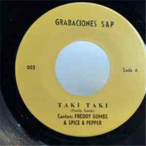 Freddy Gumbs & Spice & Pepper - Taki Taki