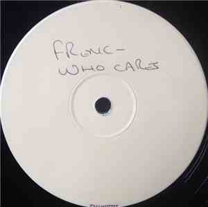French Connection  - Who Cares