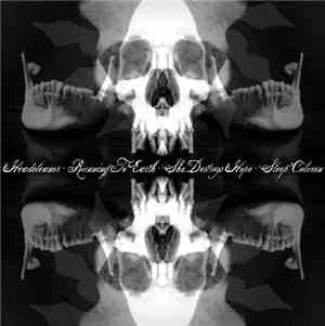 Headcleaner / Running To Earth / She Destroys Hope / Sleep Column - Untitl ...