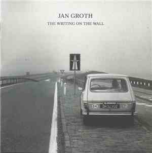 Jan Groth - The Writing On The Wall