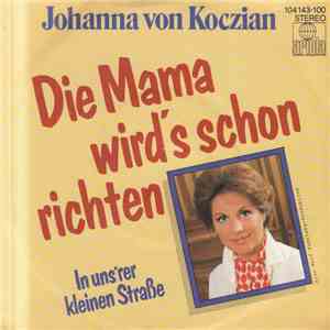 Johanna Von Koczian - Die Mama Wird's Schon Richten