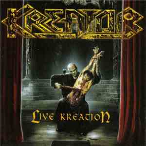 Kreator - Live Kreation