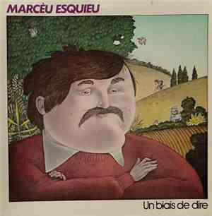 Marceau Esquieu - Un Biais De Dire