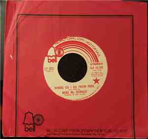 Mike McDonald - Where Do I Go From Here