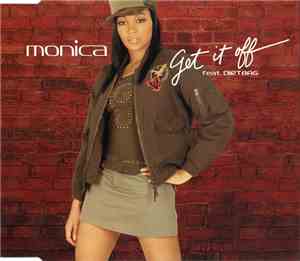 Monica - Get It Off