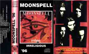 Moonspell - Irreligious
