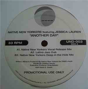 Native New Yorkers Featuring Jessica Lauren - Another Day
