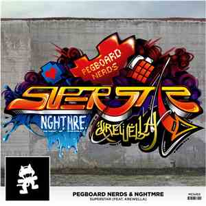 Pegboard Nerds & NGHTMRE Feat. Krewella - Superstar