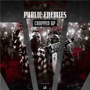 Public Enemies  - Chopped Up