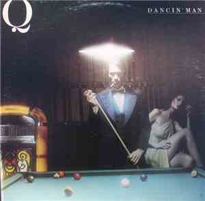 Q  - Dancin' Man