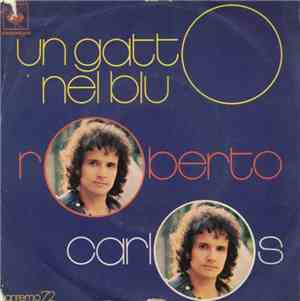Roberto Carlos - Un Gatto Nel Blu