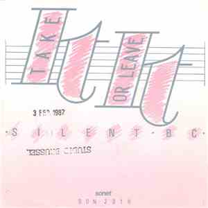 Silent B.C. - Take It Or Leave It