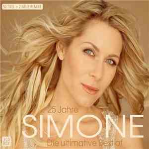 Simone  - 25 Jahre Simone - Die Ultimate Best Of