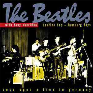 The Beatles With Tony Sheridan - Beatles Bop - Hamburg Days