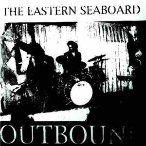 The Eastern Seaboard - Outbound