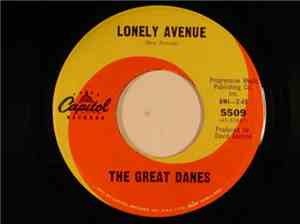 The Great Danes  - Lonely Avenue / Hey Senorita