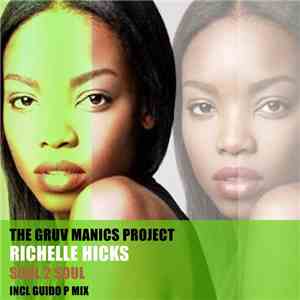 The Gruv Manics Project, Richelle Hicks - Soul 2 Soul